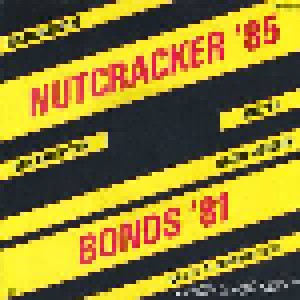Cover - Bonds '81: Nutcracker '85