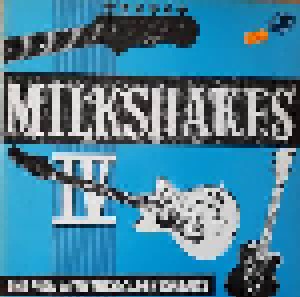 Cover - Milkshakes, The: IV