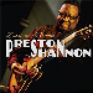 Preston Shannon: Dust My Broom (CD) - Bild 1
