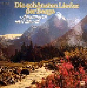 Die Schönsten Lieder Der Berge - Almenrausch Und Edelweiß (3-LP) - Bild 1
