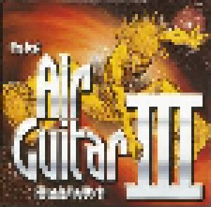 Cover - Chad Kroeger Feat. Josey Scott: Best Air Guitar Album In The World! III, The
