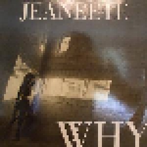 Jeaneete: Why (12") - Bild 1