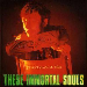 These Immortal Souls: I'm Never Gonna Die Again (LP) - Bild 1