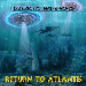 Galactic Warriors: Under Attack / Return To Atlantis (2-CD) - Bild 2