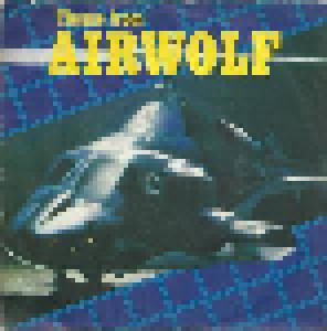 Sylvester Levay: Theme From Airwolf (7") - Bild 1