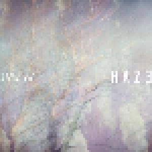 Cover - Haze: I Can't Help But Get Lost