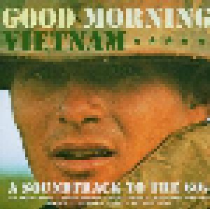 Good Morning Vietnam - A Soundtrack To The 60's (CD) - Bild 1