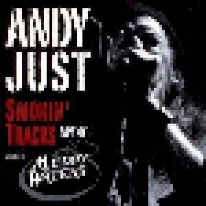 Cover - Andy Just: Smokin' Tracks Live At Muddy Waters
