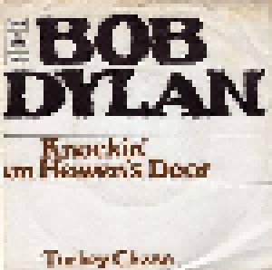 Bob Dylan: Knockin' On Heavens Door (7") - Bild 1