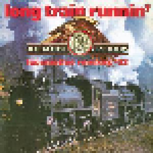 The Doobie Brothers: Long Train Runnin' [Locomotive Remixes '93] (12") - Bild 1