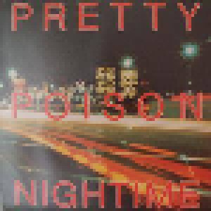 Pretty Poison: Nightime (12") - Bild 1
