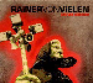 Rainer von Vielen: Live Den Lebenden (CD) - Bild 1
