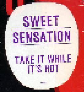 Sweet Sensation: Take It While It's Hot (12") - Bild 3