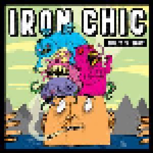Cover - Iron Chic: Split N' Shit