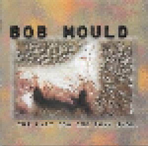 Bob Mould: The Last Dog And Pony Show (CD) - Bild 1