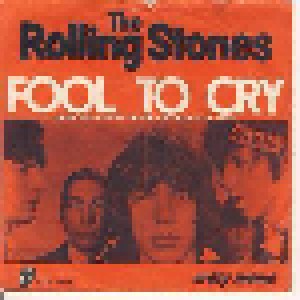The Rolling Stones: Fool To Cry (7") - Bild 2