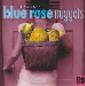 Cover - Kelley Mickwee: Blue Rose Nuggets 69