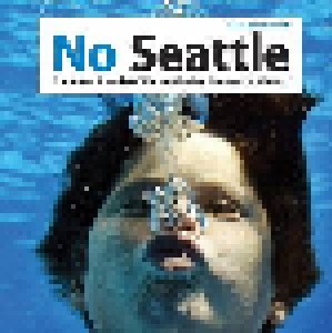 Cover - Calamity Jane: No Seattle - Forgotten Sounds Of The North-West Grunge Era 1986-97