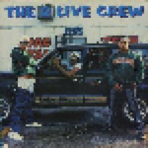 2 Live Crew: 2 Live Is What We Are (LP) - Bild 1