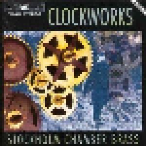 Cover - Jan Bach: Stockholm Chamber Brass: Clockworks