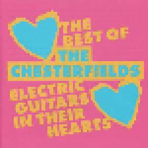 Cover - Chesterfields, The: Electric Guitars In Their Hearts