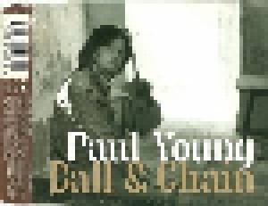 Paul Young: Ball & Chain (Single-CD) - Bild 1
