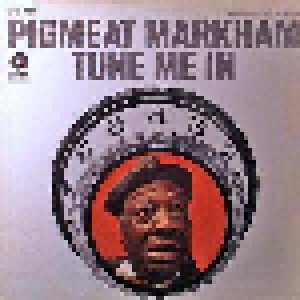 Cover - Pigmeat Markham: Tune Me In
