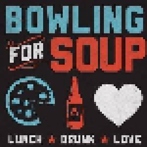 Bowling For Soup: Lunch. Drunk. Love. (2-LP) - Bild 1