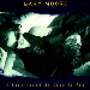 Gary Moore: I Have Found My Love In You (Promo-Single-CD) - Bild 1