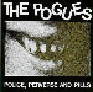 Cover - Pogues, The: Police, Perverse And Pills