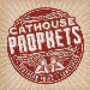 Cover - Cathouse Prophets: Southern Fried & Sanctified
