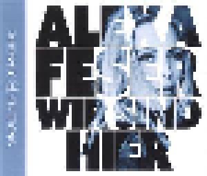 Alexa Feser: Wir Sind Hier (Single-CD) - Bild 1