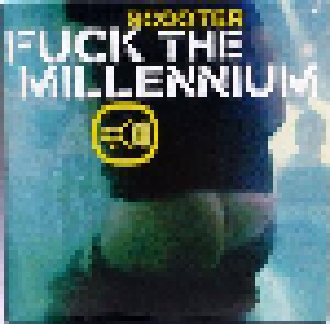 Scooter: Fuck The Millennium (Single-CD) - Bild 1