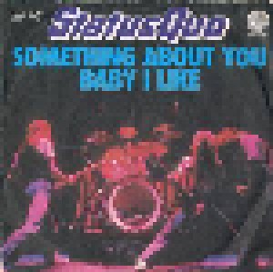 Status Quo: Something About You Baby I Like (7") - Bild 1