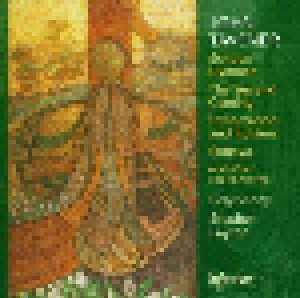 Cover - John Tavener: Schuon Hymnen • The Second Coming And Other Choral Works