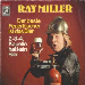 Ray Miller: Der Beste Feuerlöscher Ist Das Bier (Promo-7") - Bild 1