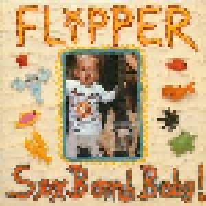 Flipper: Sex Bomb Baby (LP) - Bild 1