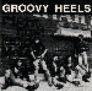 Cover - Groovy Heels: Groovy Heels