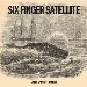 Cover - Six Finger Satellite: Good Year For Hardness, A