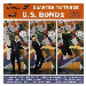 Gary U.S. Bonds: Dance 'til Quarter To Three (LP) - Bild 1