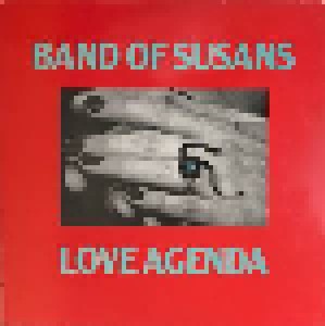 Band Of Susans: Love Agenda (LP) - Bild 1
