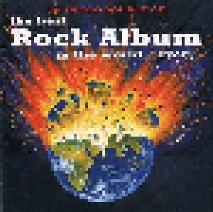 The Best Rock Album In The World...Ever! (2-CD) - Bild 1