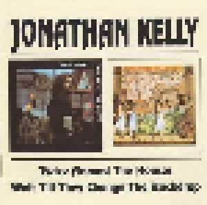 Cover - Jonathan Kelly: Twice Around The Houses / Wait Till They Change The Backdrop