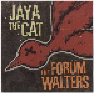 Forum Walters, The + Jaya The Cat: Jaya The Cat / The Forum Walters (Split-Promo-Mini-CD / EP) - Bild 1