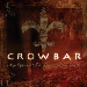 Crowbar: Lifesblood For The Downtrodden (2-LP) - Bild 1