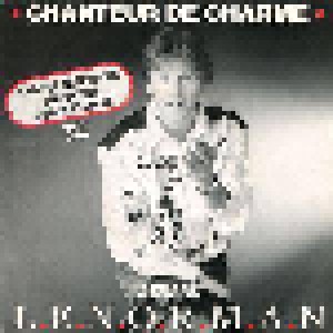 Gérard Lenorman: Chanteur De Charme (7") - Bild 1