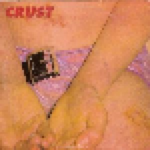 Cover - Crust: Feelings / When I Say Yes