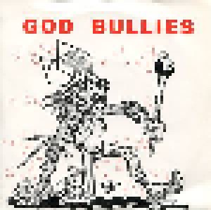 Cover - God Bullies: How Low Can You Go