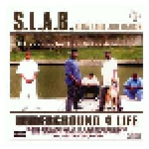 S.L.A.B.: Slow Loud And Bangin' Vol 1: Underground 4 Life (2-CD) - Bild 1