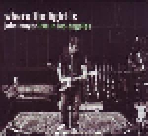 John Mayer: Where The Light Is - Live In Los Angeles (2-CD) - Bild 1